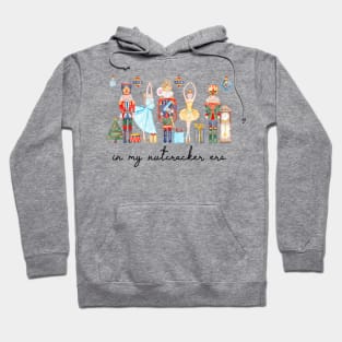 In My Nutcracker Era Christmas Nutcracker Ballet Festive Hoodie